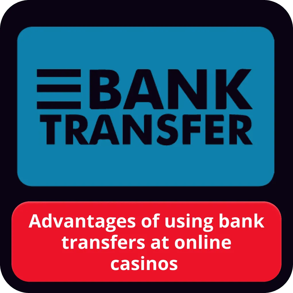 Casinos with bank transfer