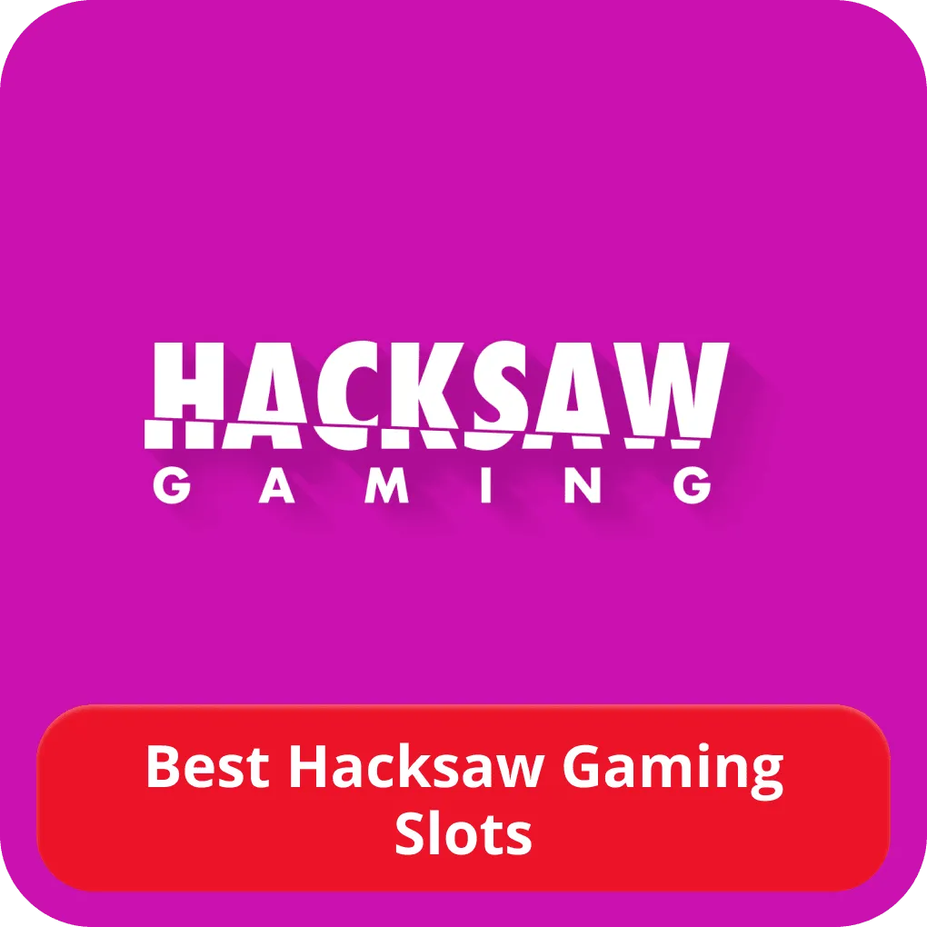 Best Hacksaw slots