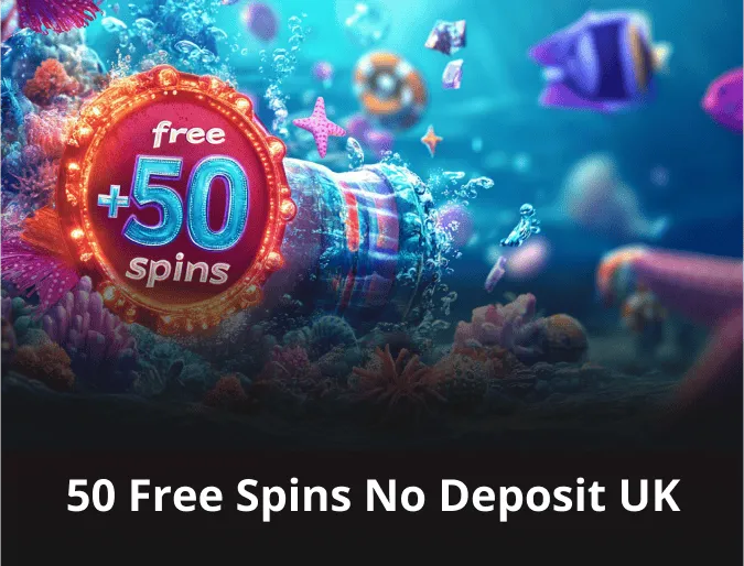 50 Free Spins No Deposit UK 